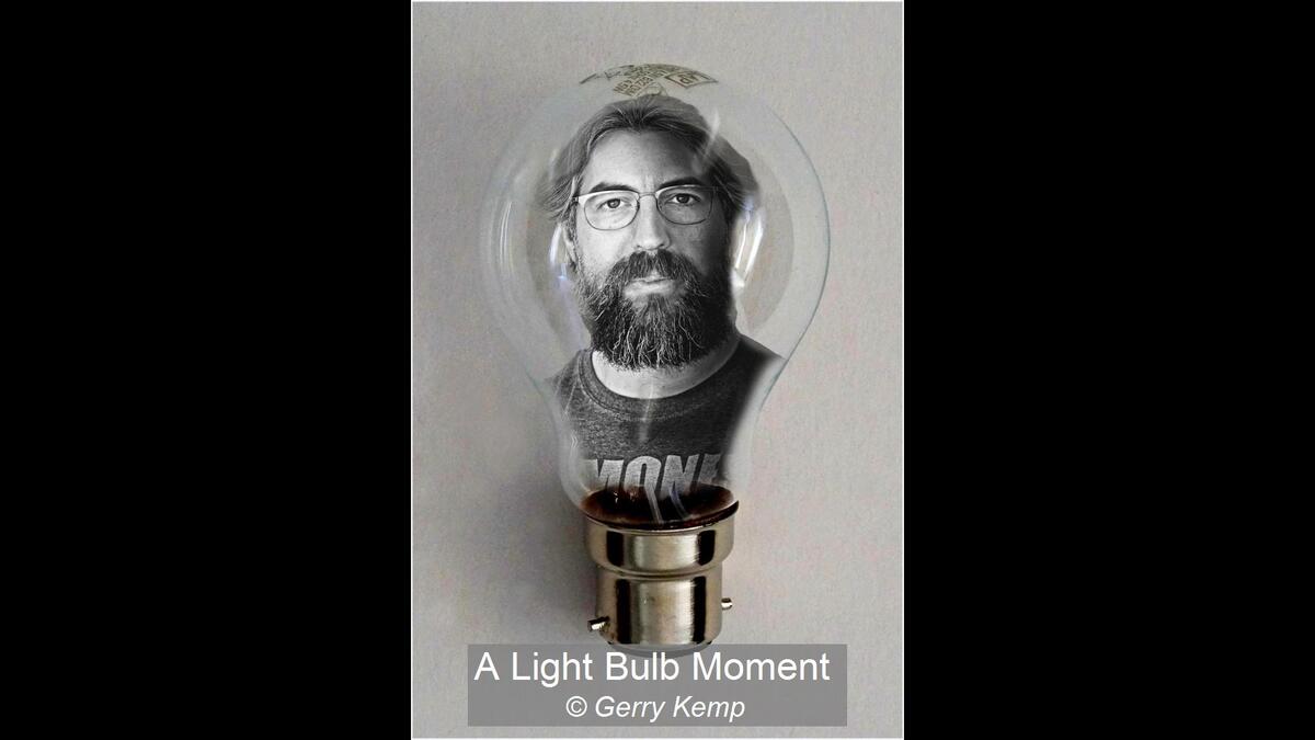 11_A Light Bulb Moment_Gerry Kemp